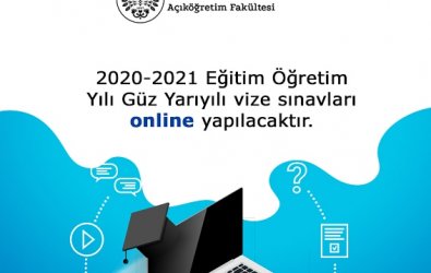 2020 - 2021 Güz Dönemi Arasınavları Online Yapılacak